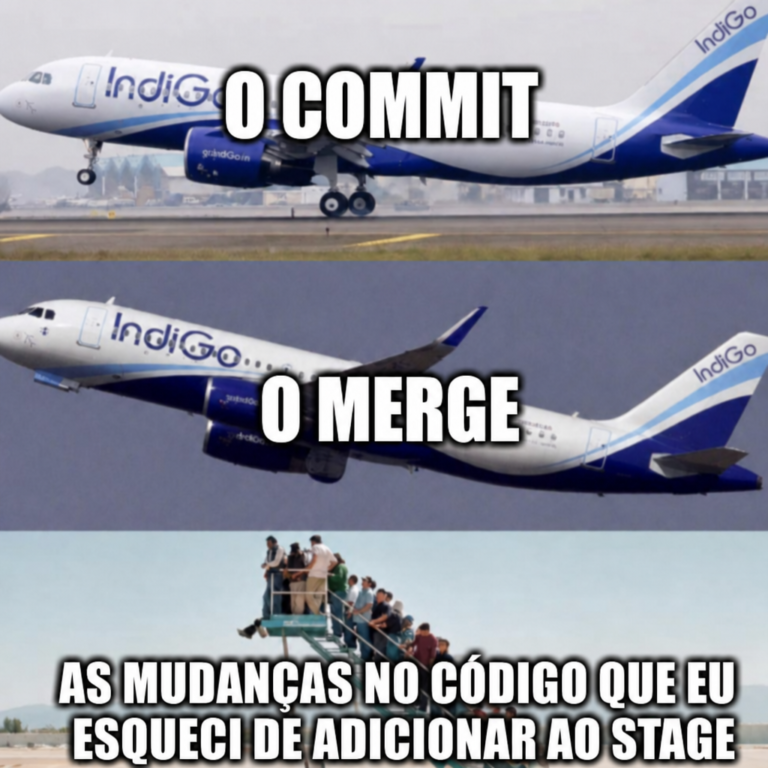 Meme em português comparando commit e merge com um avião decolando, enquanto as mudanças no código esquecidas fora do stage ficam para trás.