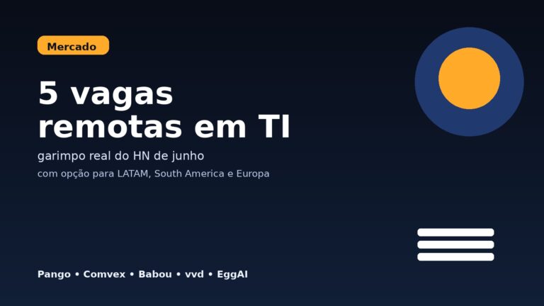 Capa editorial em português sobre cinco vagas remotas de TI abertas agora, com opção para LATAM, South America e Europa.