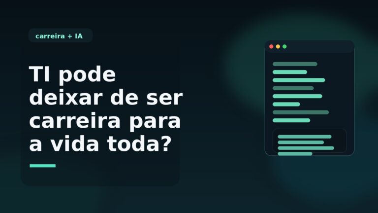 Capa editorial sobre carreira em TI, IA e a discussão sobre a profissão deixar de ser uma carreira para a vida toda