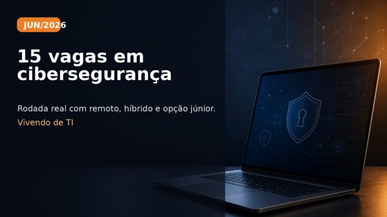 Capa editorial sobre vagas reais de cibersegurança abertas em junho de 2026