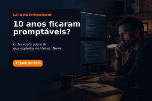 Capa editorial sobre o desabafo de um engenheiro que sentiu 10 anos de carreira ficarem mais promptáveis com IA