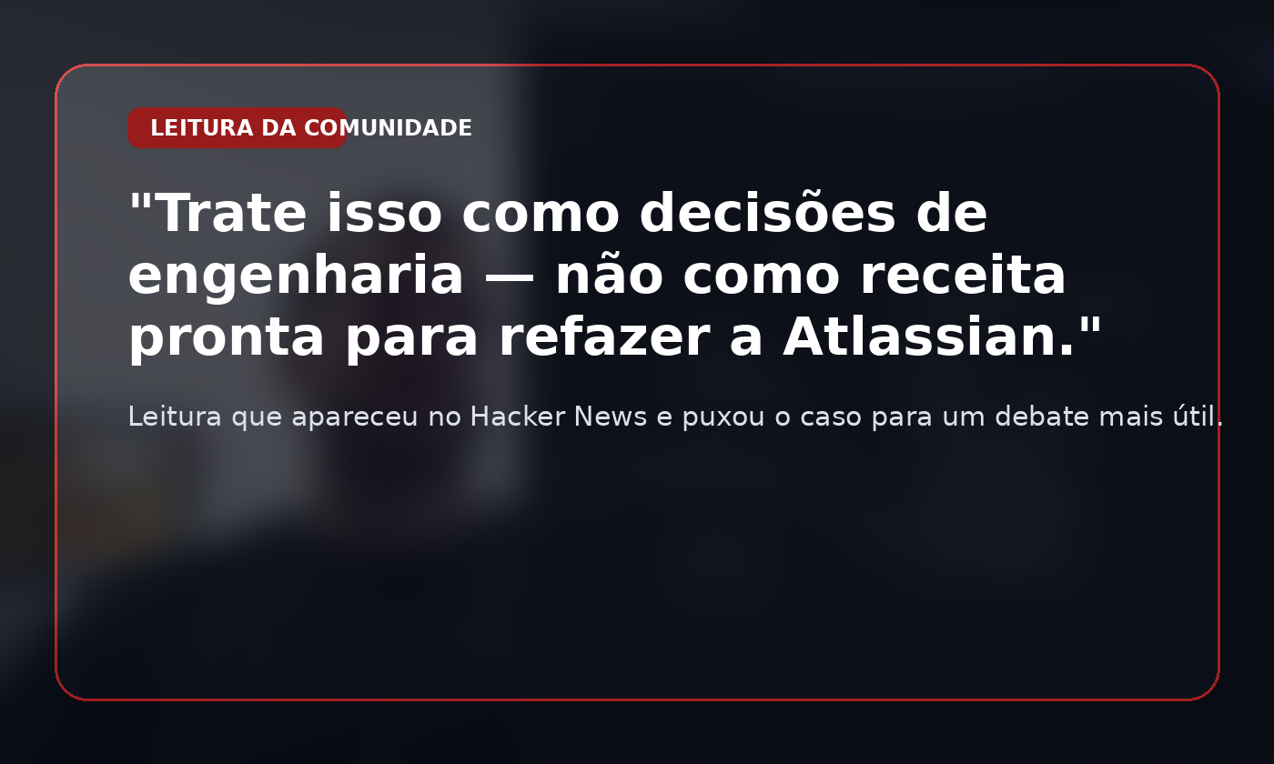 Card editorial com uma citação curta do debate no Hacker News sobre interpretar o vídeo como raciocínio de engenharia, não como receita pronta.