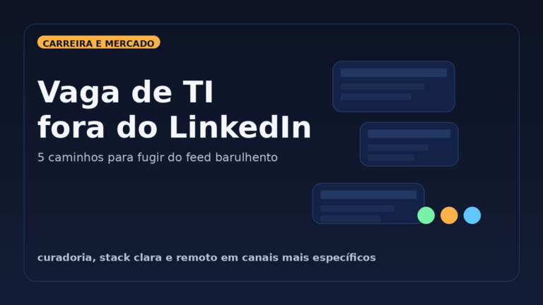 Capa editorial do Vivendo de TI sobre cinco lugares para procurar vaga de tecnologia fora do LinkedIn.