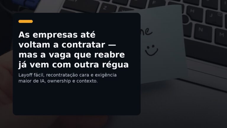 Capa editorial sobre o mercado de TI voltando a contratar com exigência maior de IA, ownership e contexto