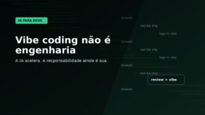 Capa editorial sobre vibe coding e revisão de código gerado por IA